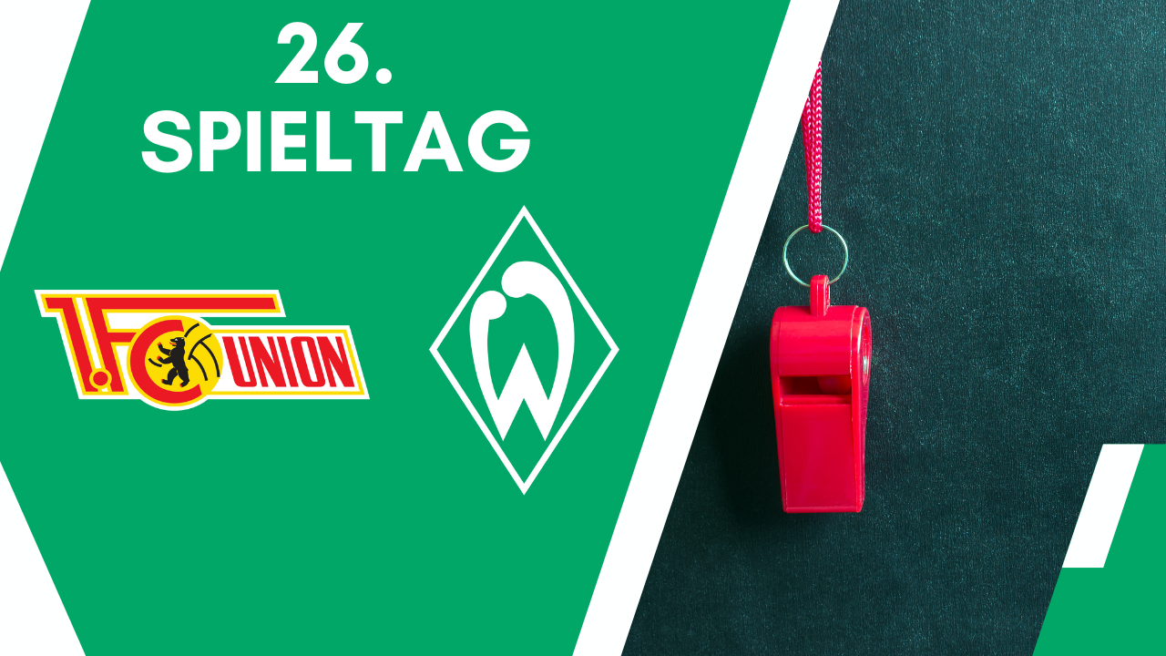 Union Berlin - Werder Bremen