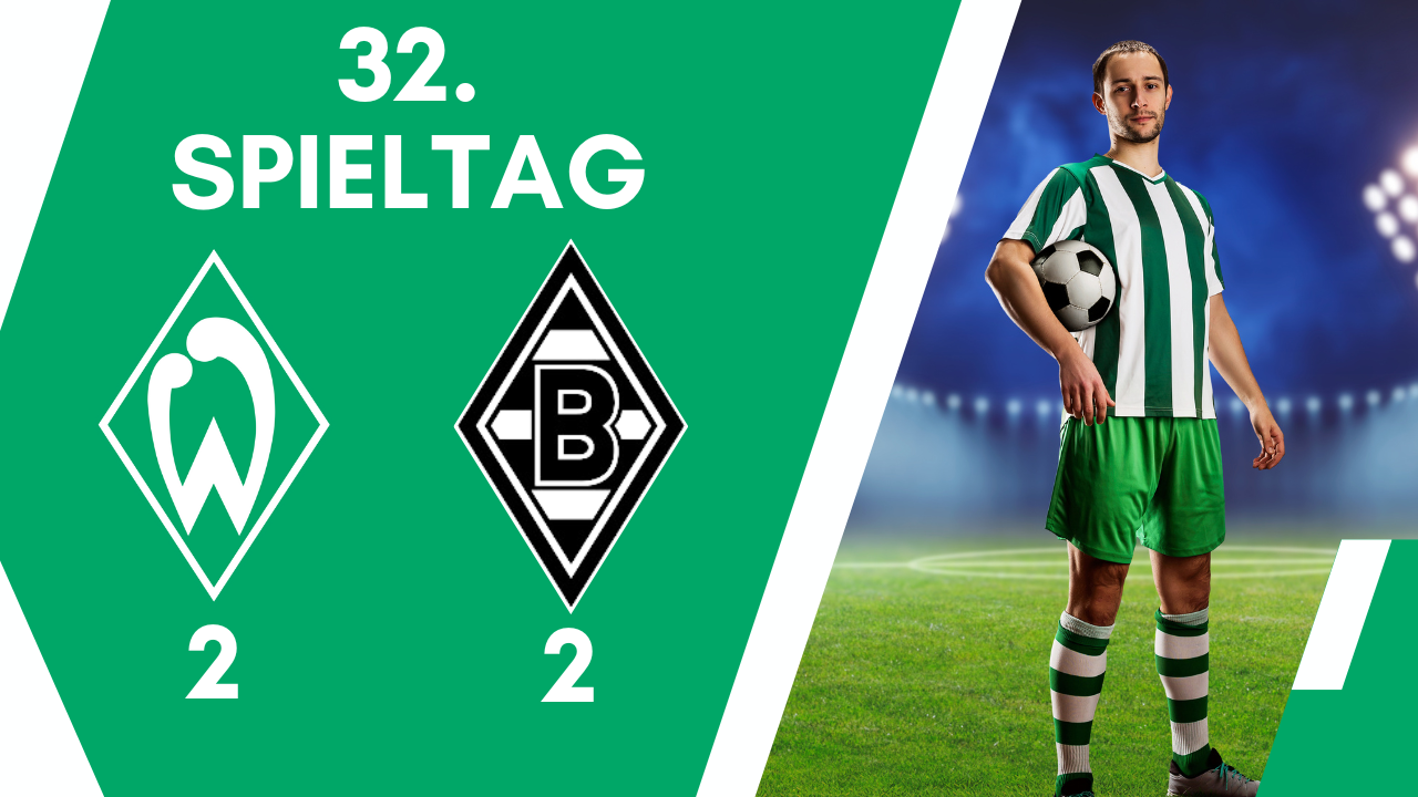 Werder Bremen - Borussia Mönchengladbach