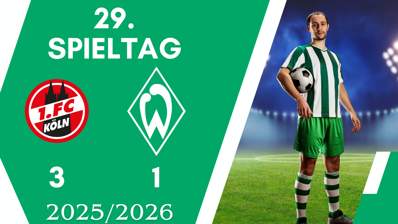 1.FC Köln - SV Werder Bremen